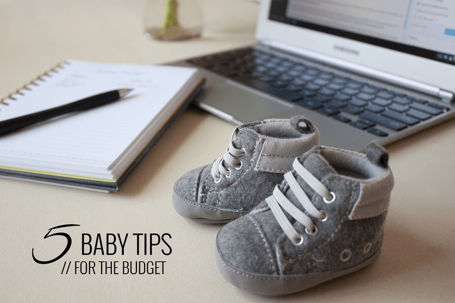 Money // 5 Baby Tips for the Budget by Fresh Mommy Blog