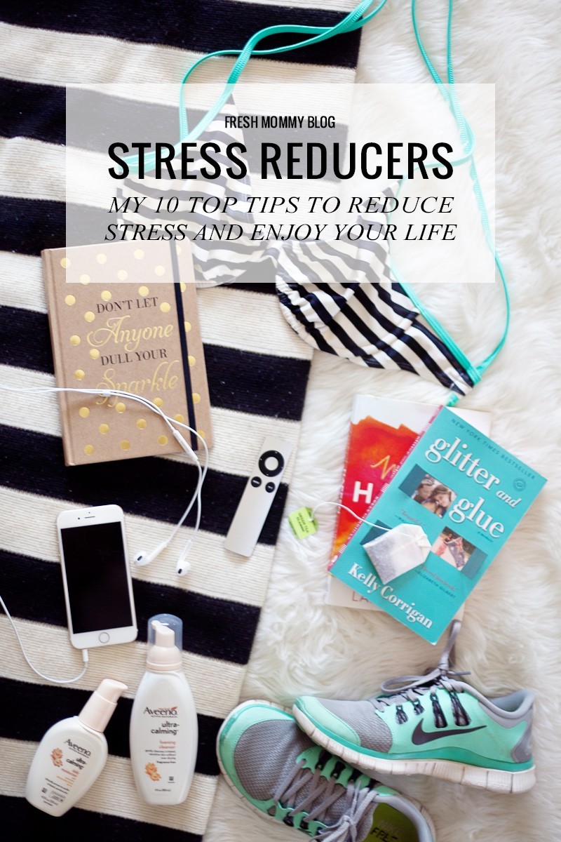 Top 10 Tips to Reduce Stress and Enjoy Your Life
