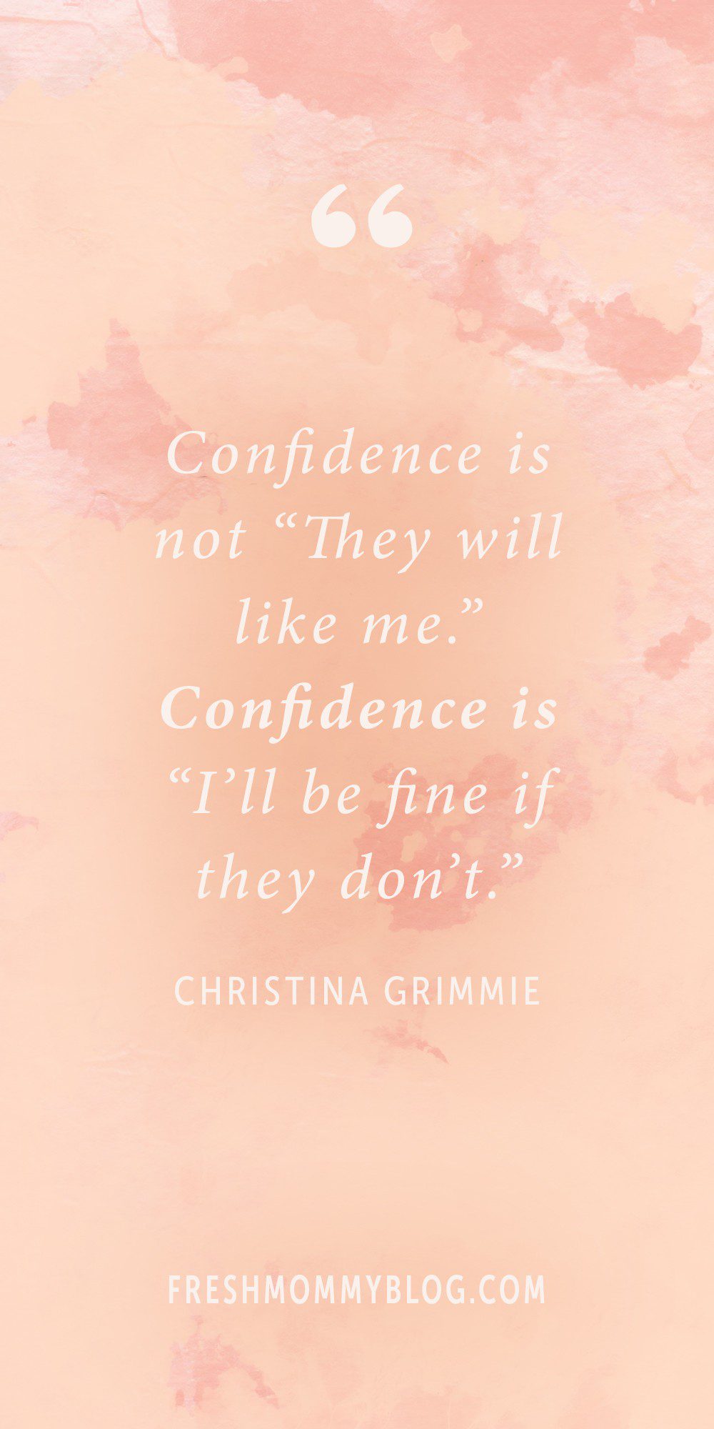 “Confidence is not  “They will like me.” Confidence is “ I’ll be fine if they don’t”” Christina Grimmie - Inspiring quotes for a successful year and life! | 5 Things to Stop Doing in 2020 + Quotes to Inspire Your Year by popular Florida life and style blog: image of a quote by Christina Grimmie.