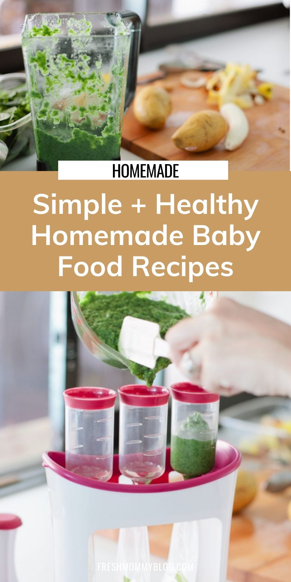 Easy and Simple Homemade Baby Food recipes and tips for making healthy homemade baby food right in your kitchen by popular Florida mom blogger Tabitha Blue of Fresh Mommy Blog. 