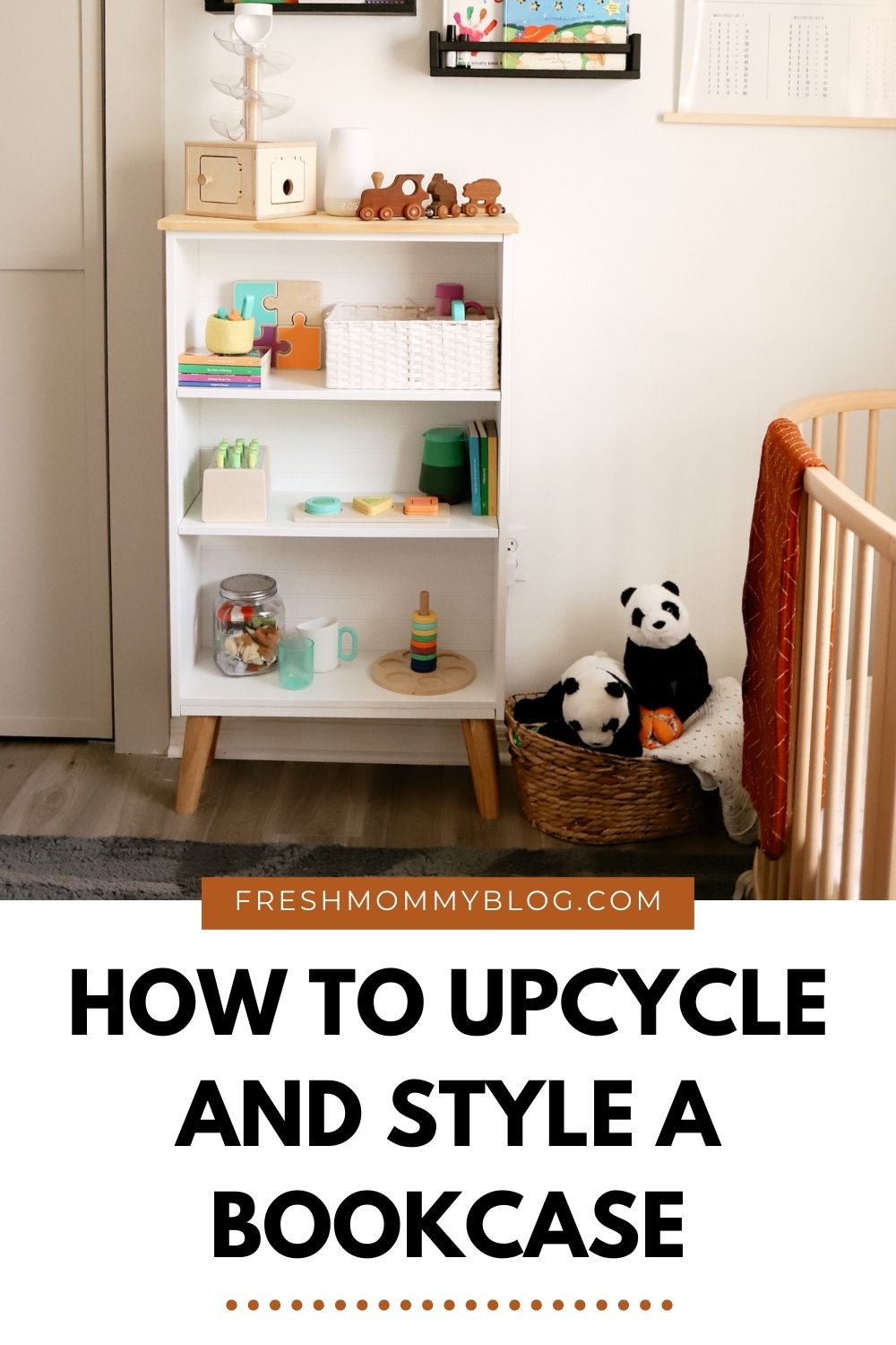 How to Upcycle your Cheap Bookcase into Stylish Mid Century Shelves: a Step by Step Tutorial featured by top FL DIY blogger, Tabitha Blue of Fresh Mommy Blog | Cheap Bookcase by poplar Florida DIY blog, Fresh Mommy Blog: Pinterest image of a white bookcase filled with baby toys. 