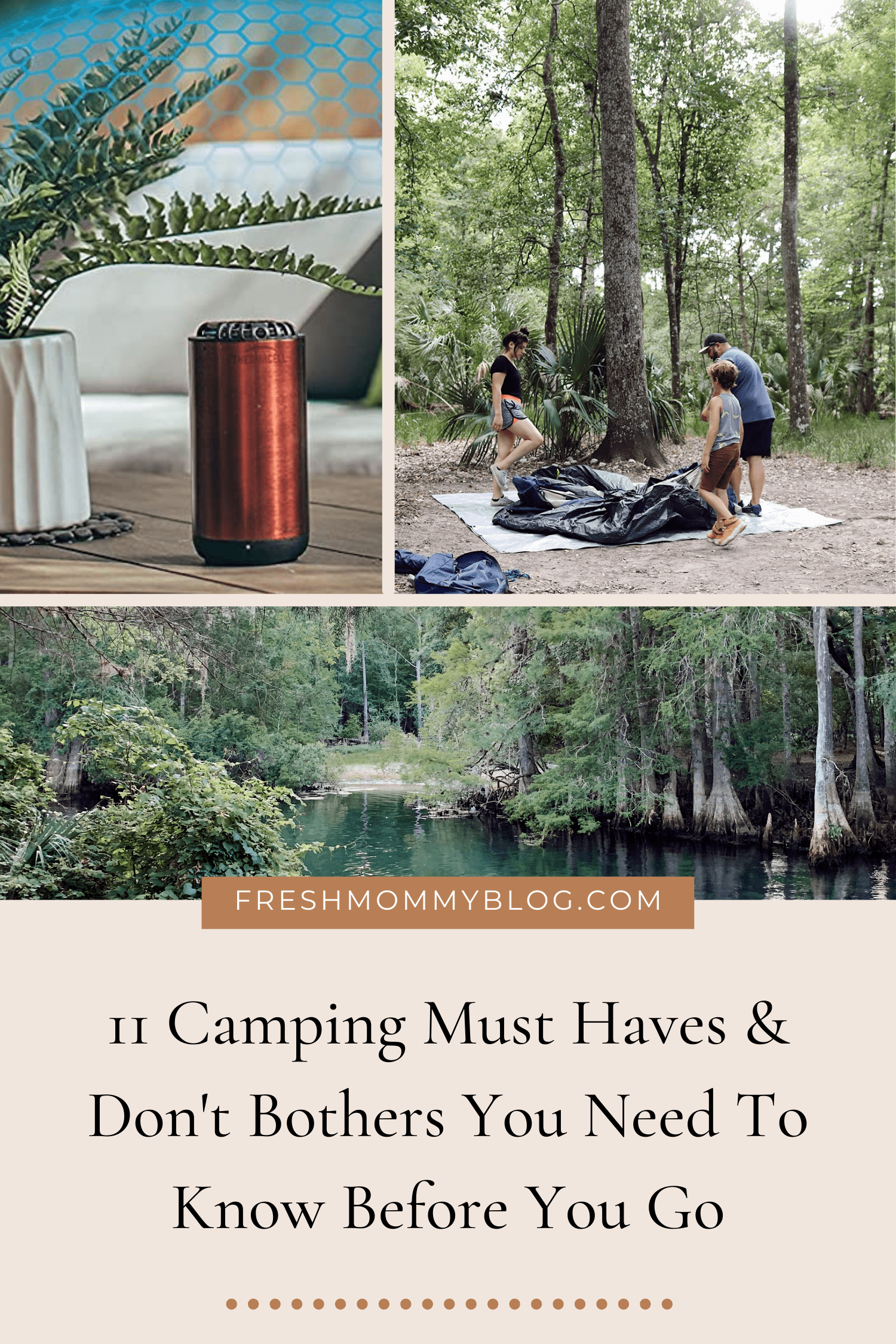 11 Camping Must Haves and Don't Bothers You Need to Know Before You Go. Family Camping | Camping Must Haves by popular Florida lifestyle blog, Fresh Mommy Blog: Pinterest image of camping must-haves. 