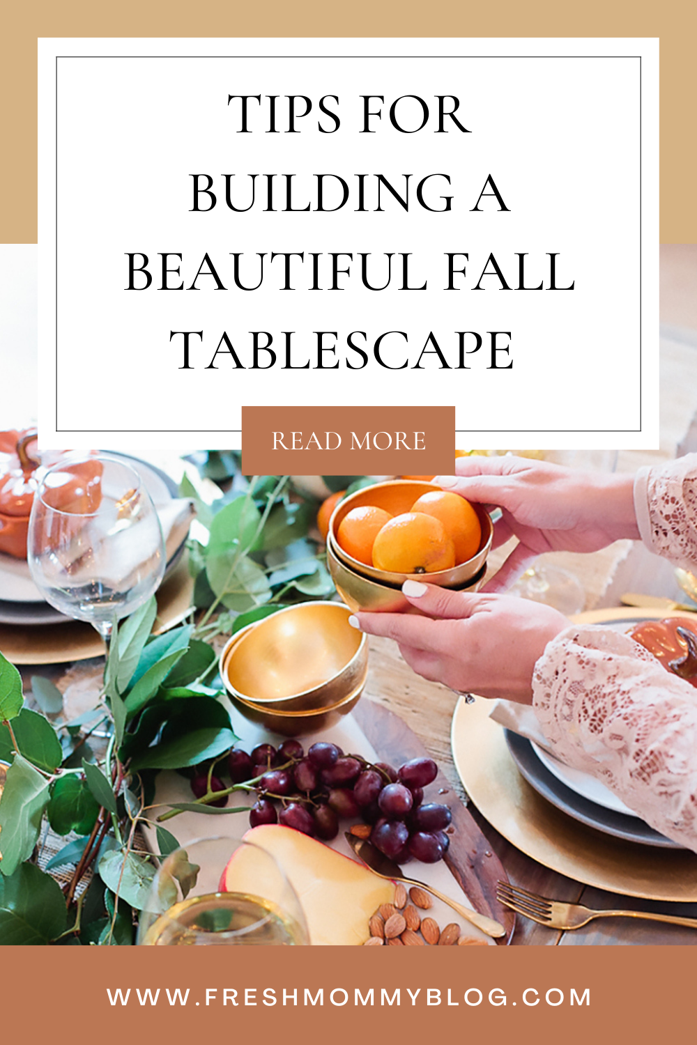 tips for building a beautiful fall tablescape