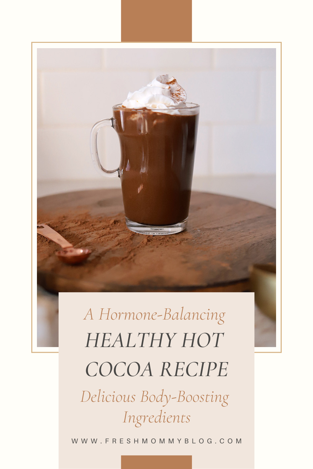 A Hormone-Balancing, Healthy Hot Cocoa Recipe with Delicious, Body-Boosting Ingredients