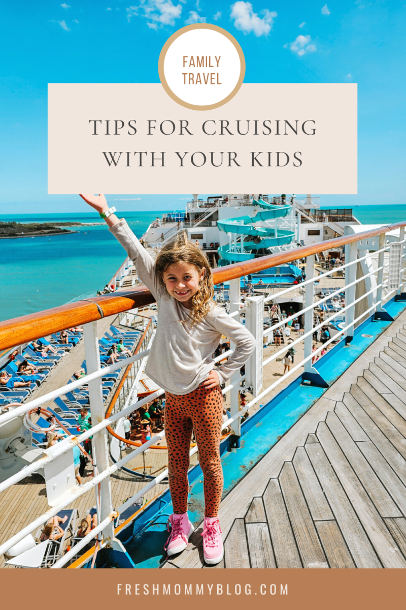 8 Tips for Cruising with Kids - Fresh Mommy Blog