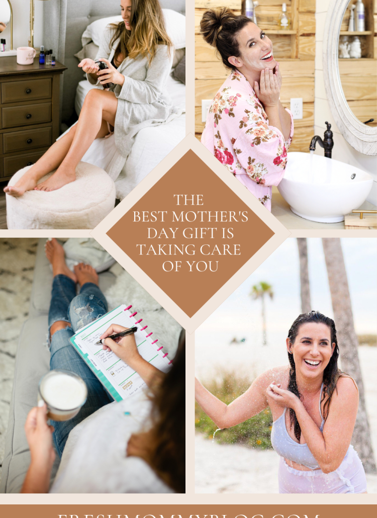 The Best Mother's Day Gift is Taking Care of You